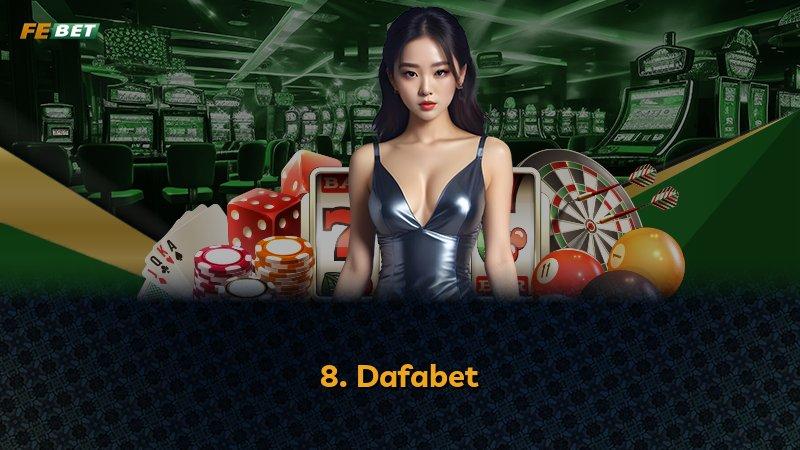 8. Dafabet