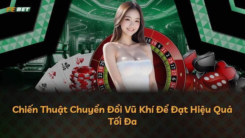 Chiến Thuật Chuyển Đổi Vũ Khí Để Đạt Hiệu Quả Tối Đa