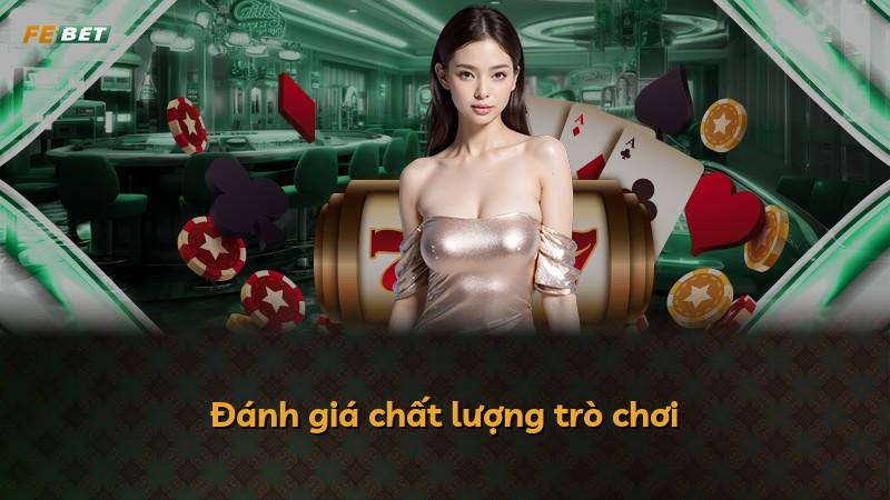 Đánh giá chất lượng trò chơi