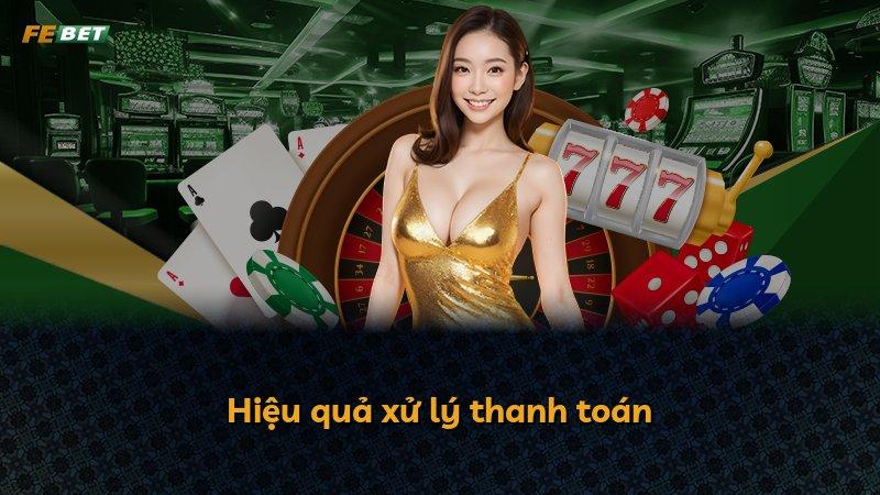 Hiệu quả xử lý thanh toán