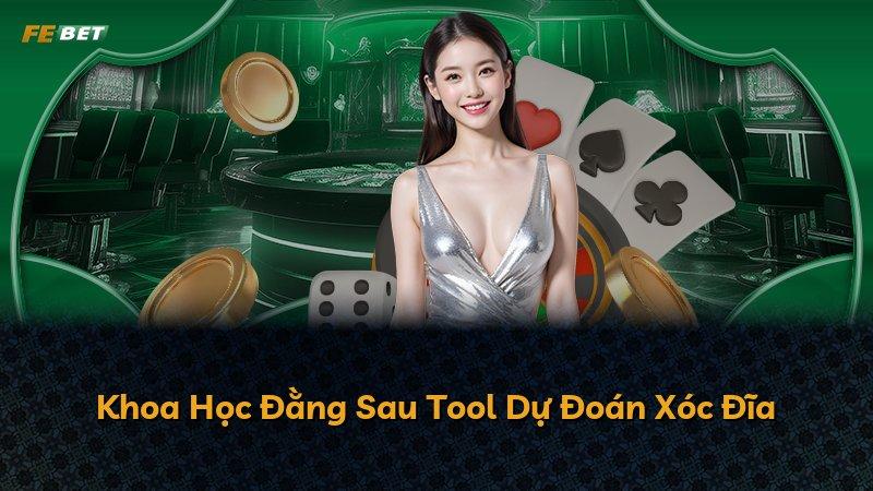 Khoa Học Đằng Sau Tool Dự Đoán Xóc Đĩa