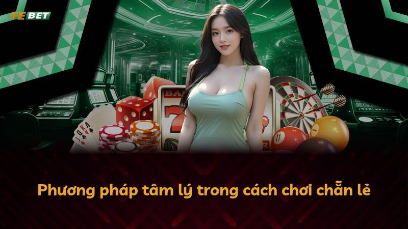 Phương pháp tâm lý trong cách chơi chẵn lẻ