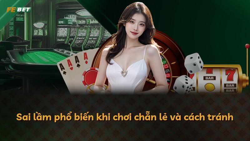 Sai lầm phổ biến khi chơi chẵn lẻ và cách tránh
