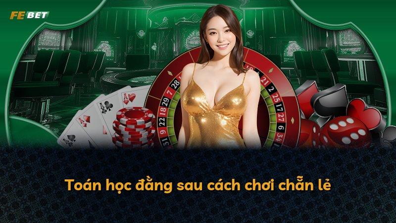 Toán học đằng sau cách chơi chẵn lẻ