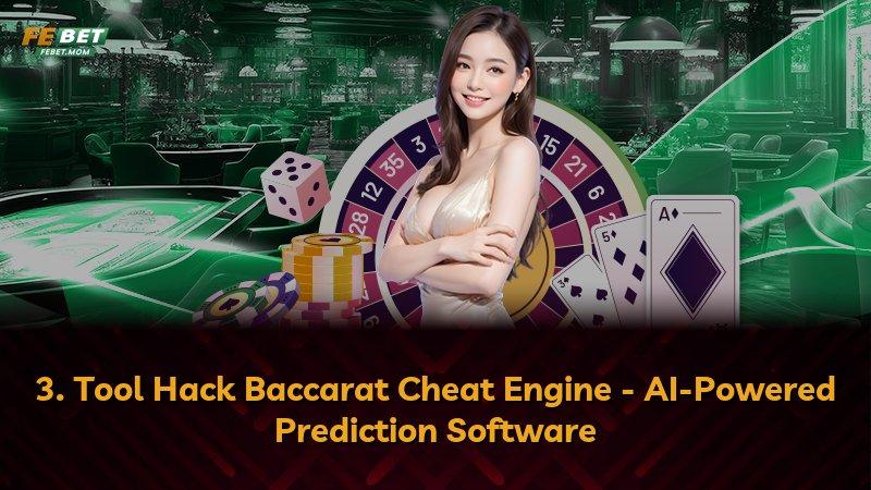 3. Tool Hack Baccarat Cheat Engine - AI-Powered Prediction Software
