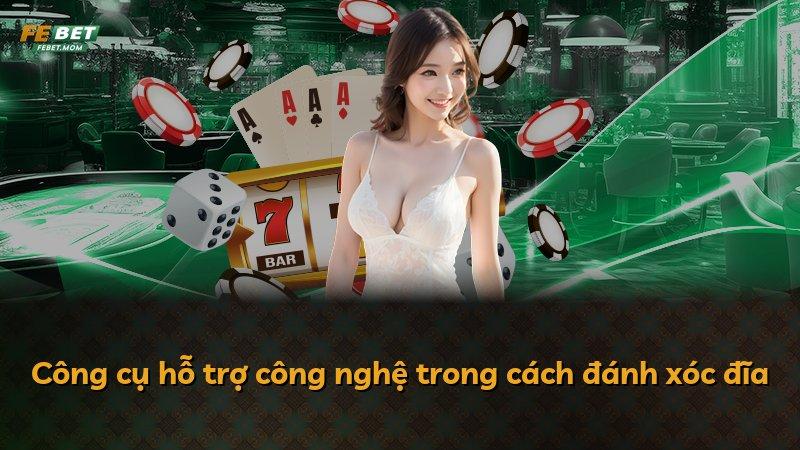 Công cụ hỗ trợ công nghệ trong cách đánh xóc đĩa