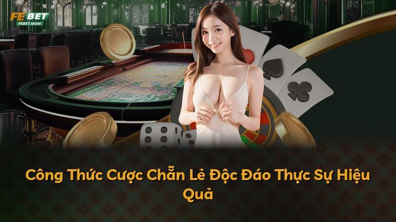 Công Thức Cược Chẵn Lẻ Độc Đáo Thực Sự Hiệu Quả