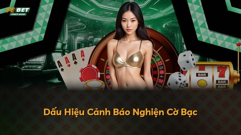 Dấu Hiệu Cảnh Báo Nghiện Cờ Bạc