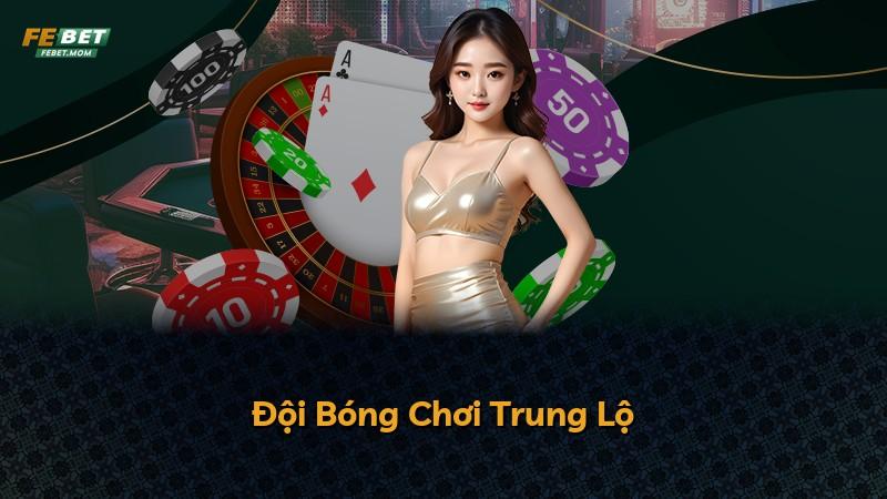 Đội Bóng Chơi Trung Lộ