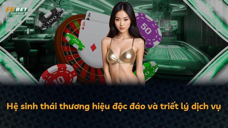 Hệ sinh thái thương hiệu độc đáo và triết lý dịch vụ