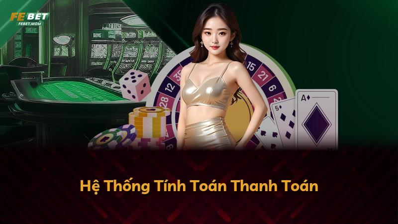 Hệ Thống Tính Toán Thanh Toán