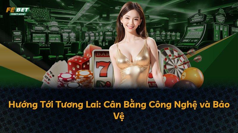 Hướng Tới Tương Lai: Cân Bằng Công Nghệ và Bảo Vệ