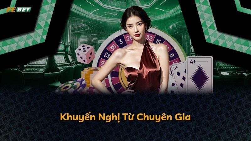 Khuyến Nghị Từ Chuyên Gia