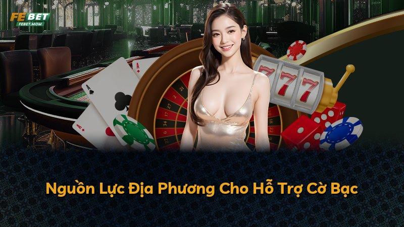 Nguồn Lực Địa Phương Cho Hỗ Trợ Cờ Bạc