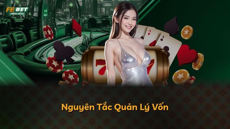 Nguyên Tắc Quản Lý Vốn