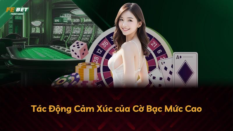 Tác Động Cảm Xúc của Cờ Bạc Mức Cao
