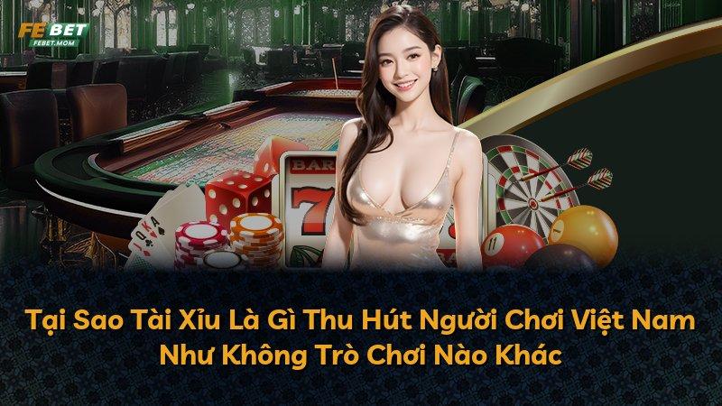 Tại Sao Tài Xỉu Là Gì Thu Hút Người Chơi Việt Nam Như Không Trò Chơi Nào Khác