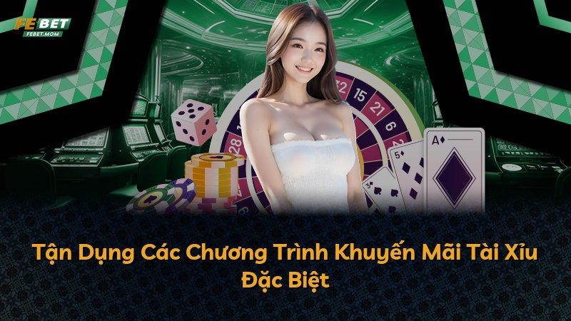 Tận Dụng Các Chương Trình Khuyến Mãi Tài Xỉu Đặc Biệt