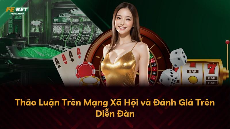 Thảo Luận Trên Mạng Xã Hội và Đánh Giá Trên Diễn Đàn