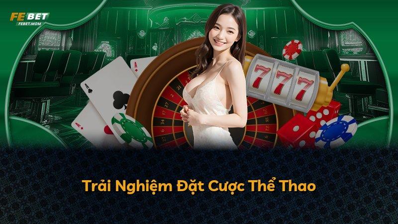 Trải Nghiệm Đặt Cược Thể Thao