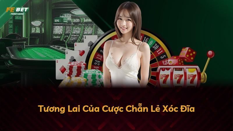 Tương Lai Của Cược Chẵn Lẻ Xóc Đĩa