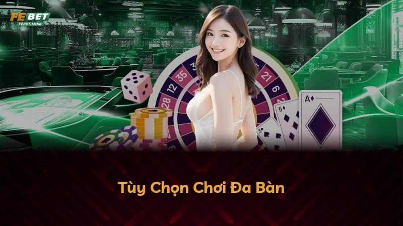 Tùy Chọn Chơi Đa Bàn