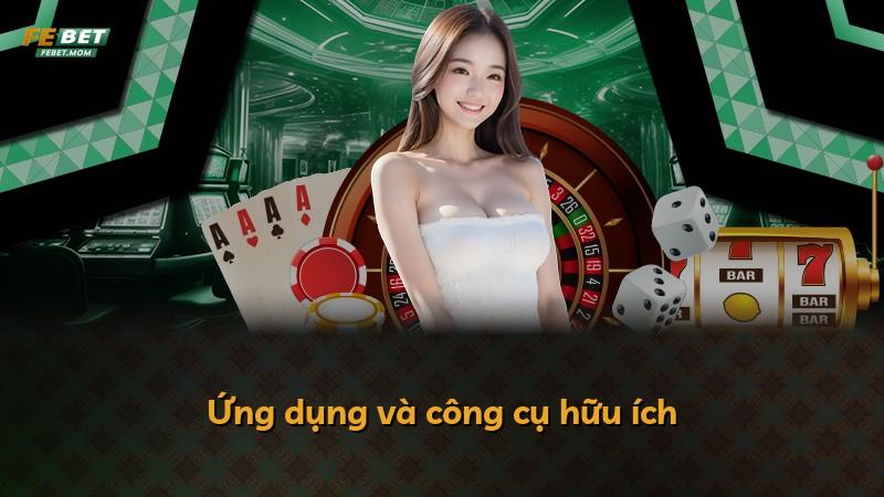 Ứng dụng và công cụ hữu ích